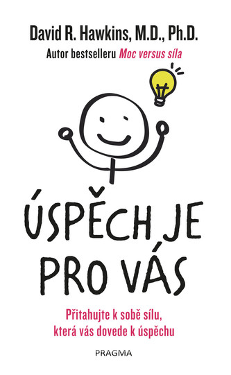 Úspěch je pro vás