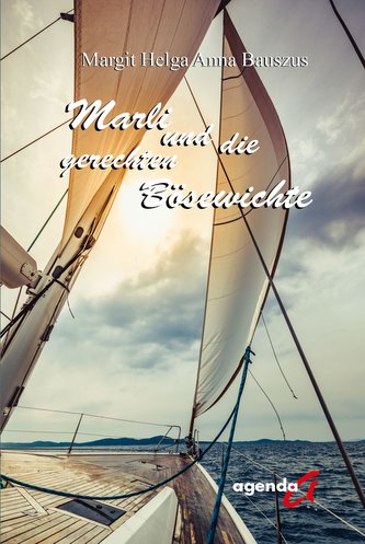 Marli und die gerechten Bösewichte