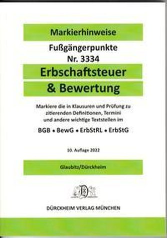 ERBSCHAFTSTEUER & BEWERTUNG 2022 Dürckheim-Markierhinweise/Fußgängerpunkte für das Steuerberaterexamen, ErbschaftsteuerR