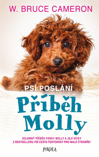 Psí poslání 3: Příběh Molly