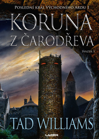 Koruna z čarodřeva. Svazek 1