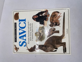 Savci: Poznejte fascinující svět savců - jejich vývoj, stavbu těla a tajemství jejich života