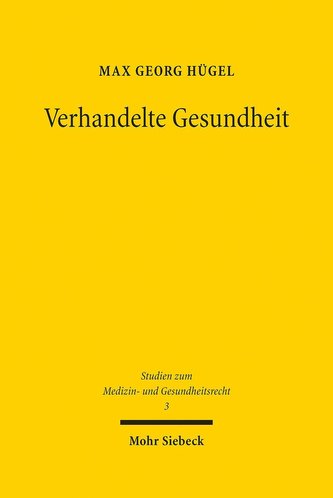 Verhandelte Gesundheit