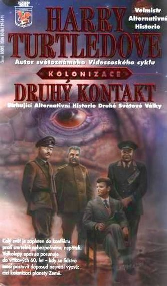 Kolonizace : Druhý kontakt (Harry Turtledove, 2001)