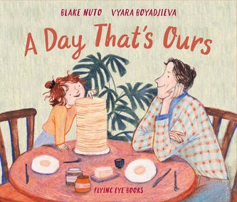 A Day That's Ours A Day That's Ours