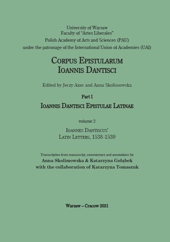 Ioannes Dantiscus' Latin Letters, 1538-1539