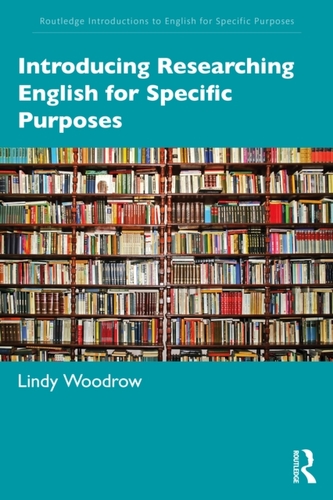 Introducing Researching English for Specific Purposes Introducing Researching English for Specific Purposes