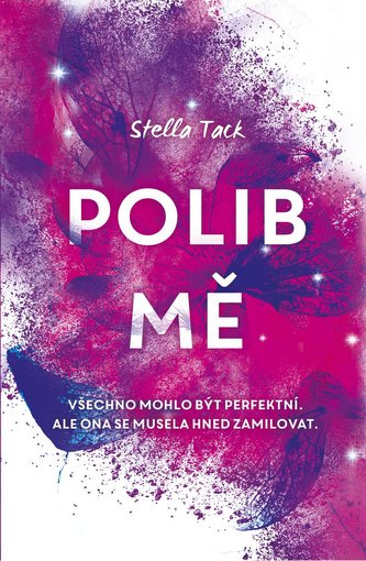 Polib mě (Stella Tack, 2022)