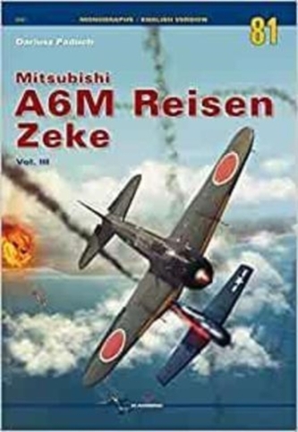 Mitsubishi A6m Reisen Zeke Vol. III Mitsubishi A6m Reisen Zeke Vol. III