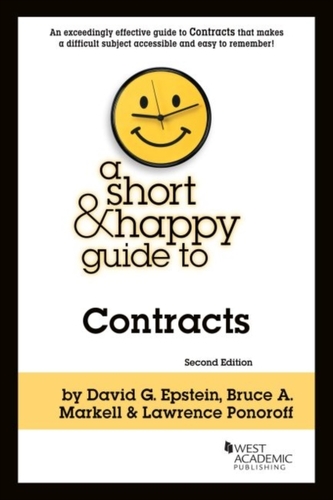 A Short and Happy Guide to Contracts A Short and Happy Guide to Contracts