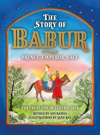The Story of Babur The Story of Babur