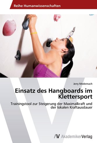 Einsatz des Hangboards im Klettersport