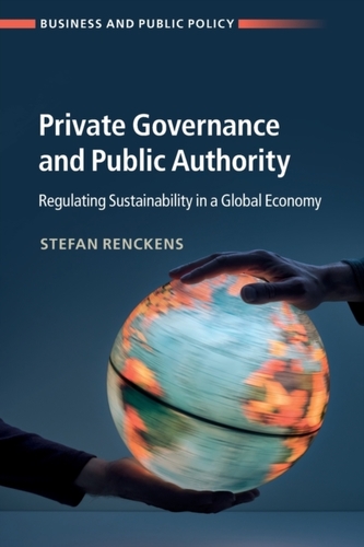 Private Governance and Public Authority Private Governance and Public Authority