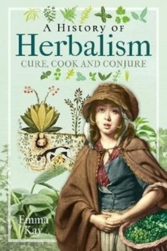A History of Herbalism A History of Herbalism