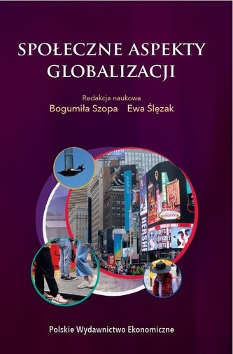 Społeczne aspekty globalizacji Społeczne aspekty globalizacji