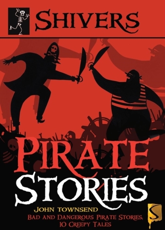 Shivers: Pirate Stories