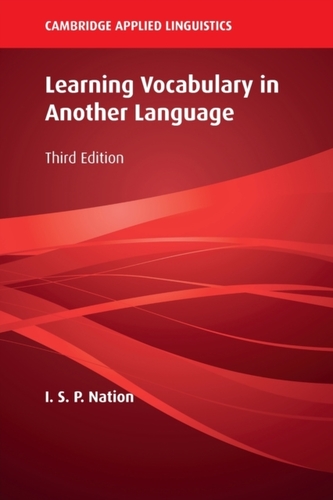 Learning Vocabulary in Another Language Learning Vocabulary in Another Language