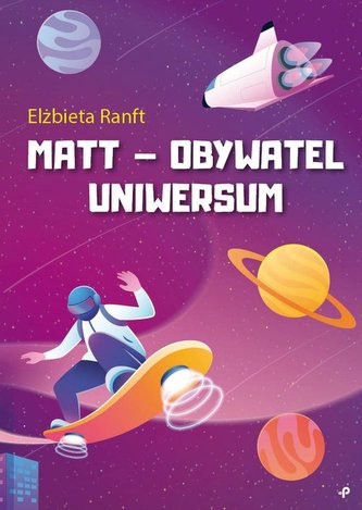 Matt obywatel Uniwersum Matt obywatel Uniwersum