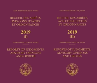 Reports of Judgments, Advisory Opinions and Orders 2019 (English/French Edition) Reports of Judgments, Advisory Opinions and Orders 2019 (English/French Edition)