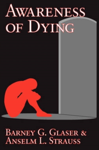 Awareness of Dying Awareness of Dying