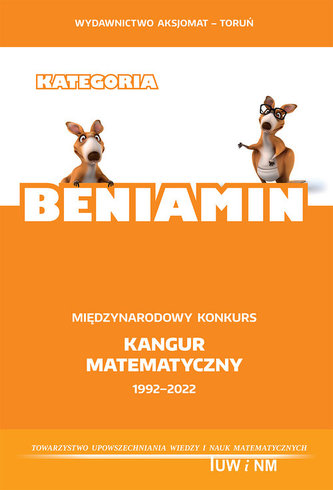 Matematyka z wesołym kangurem kategoria Beniamin 2022 Matematyka z wesołym kangurem kategoria Beniamin 2022