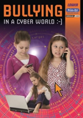 Bullying in the Cyber Age Lower Bullying in the Cyber Age Lower