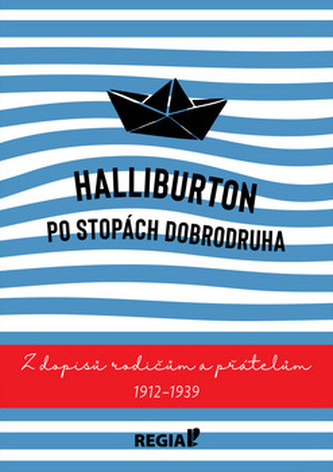 Halliburton Po stopách dobrodruha