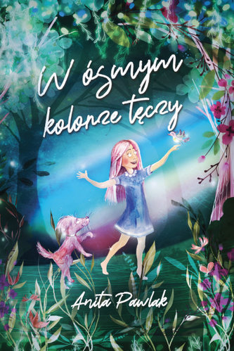 W ósmym kolorze tęczy W ósmym kolorze tęczy