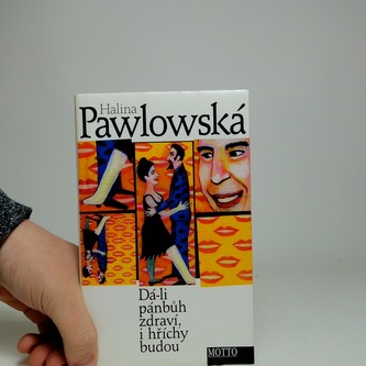 Dá-li pánbůh zdraví, i hříchy budou