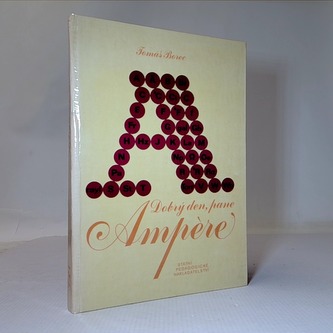 Dobrý den, pane Ampère