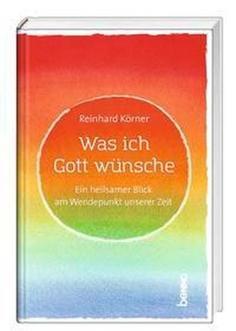 Was ich Gott wünsche