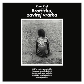 Bratříčku, zavírej vrátka