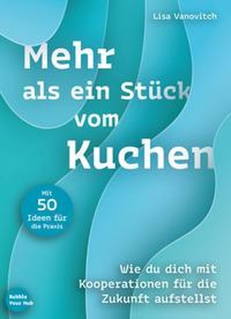 Mehr als ein Stück vom Kuchen