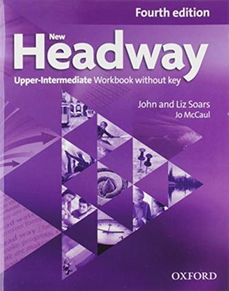 New Headway Upper Intermediate Workbook Without Key (4th) New Headway Upper Intermediate Workbook Without Key (4th)