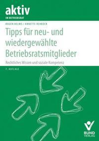 Tipps für neu- und wiedergewählteBetriebsratsmitglieder