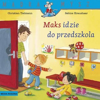 Mądra Mysz Maks idzie do przedszkola