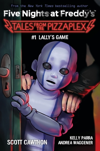 Lally's Game (Five Nights at Freddy's: Tales from the Pizzaplex #1) Lally's Game (Five Nights at Freddy's: Tales from the Pizzaplex #1)