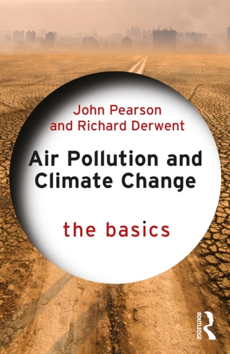 Air Pollution and Climate Change Air Pollution and Climate Change