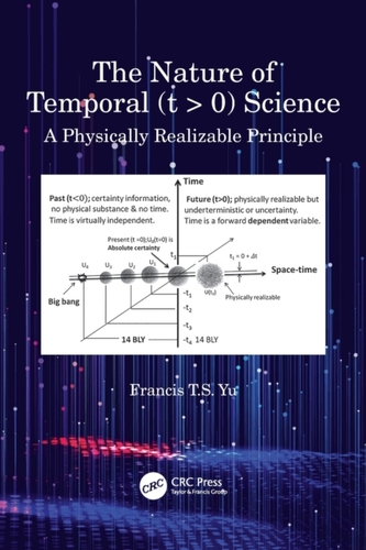 The Nature of Temporal (t > 0) Science