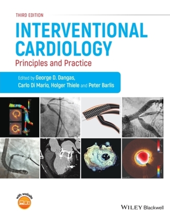 Interventional Cardiology: Principles and Practice , Third Edition Interventional Cardiology: Principles and Practice , Third Edition