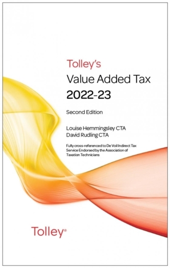 Tolley's Value Added Tax 2022-2023 (Second edition only) Tolley's Value Added Tax 2022-2023 (Second edition only)