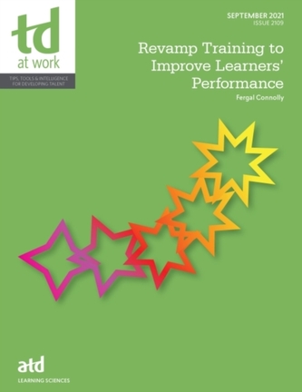 Revamp Training to Improve Learners' Performance Revamp Training to Improve Learners' Performance