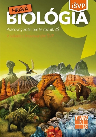 Hravá biológia 9 PZ ( 2.vyd.) Hravá biológia 9 PZ ( 2.vyd.)