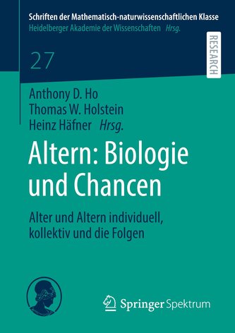 Altern: Biologie und Chancen