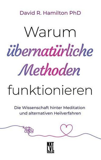Warum übernatürliche Methoden funktionieren