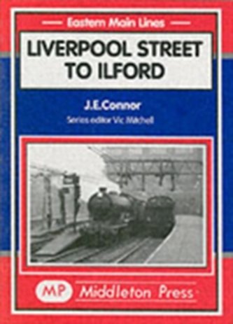 Liverpool St. to Ilford
