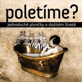 Jednoduché písničky o složitém životě