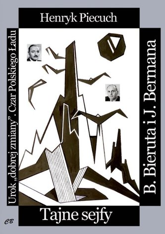 Tajne sejfy Bieruta i Bermana / CB