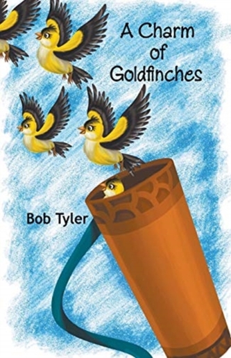 A Charm of Goldfinches A Charm of Goldfinches