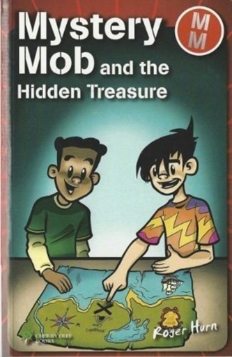 Mystery Mob and the Hidden Treasure Mystery Mob and the Hidden Treasure